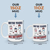 Personalized Mug – Father’s Day Gift For Dad – I'm Yours, No Returns