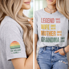 Personalized Unisex T-Shirt With Design On Sleeve – Mother's Day Gift For Mom, Grandma – Legend As A Grandma