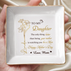 Personalized Jewelry Dish – Mother's Day Gifts For Daughter – A Graceful Keepsake For Her Story