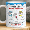 Personalized Mug – Funny Gifts for Dad – Thanks For Making Me