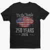 Personalized America 250th Anniversary Unisex T-shirt, Hoodie – Gifts For Men, Women – Liberty Lives On