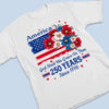 Personalized America 250th Anniversary – Unisex T-shirt, Hoodie – Gifts For Men And Women – God Shed His Grace On Thee