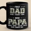 Personalized Black Mug – Birthday Gifts For Grandpa, Dad – First Dad, Now Papa