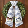 Personalized America 250th Anniversary – Decorative Sash – Gifts For Family Members – Built On Freedom & Faith