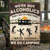 Personalized Metal Sign – Camping Gifts For Campers – Alcoholics Go To Meetings