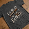 Personalized Unisex T-shirt, Hoodie - Gifts For Dad, Grandpa - My Office Is In The Backyard