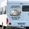 Personalized RV Decal - Gift For Campers - Here I Am, Owning It