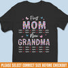 Custom Unisex T-shirt, Premium T-shirt, Hoodie - Personalized Mother's Day Birthday Gifts For Mom, Grandma - First Mom Now Grandma Floral