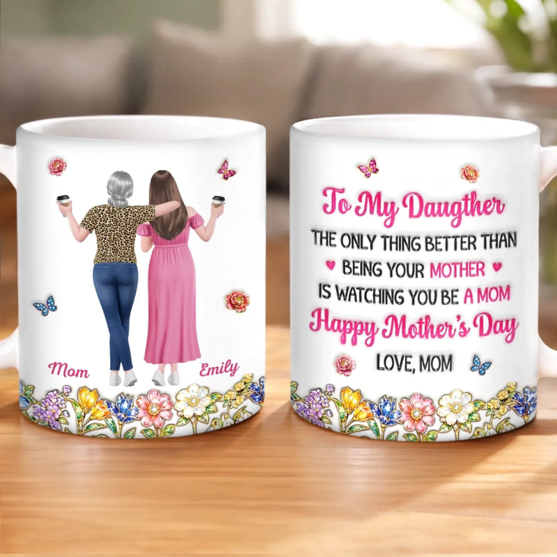 Custom 3D Inflated Effect Printed Mug - Personalized Mother's Day Birthday Gifts For Mom, Daughter - The Love Between Us Blooms On