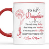 Custom Accent Mug - Personalized Mother's Day Birthday Gifts For Mom, Daughter - The Love Between Us Lives On