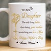 Custom Mug - Personalized Mother's Day Birthday Gifts For Daughter - You Make This Chapter So Beautiful