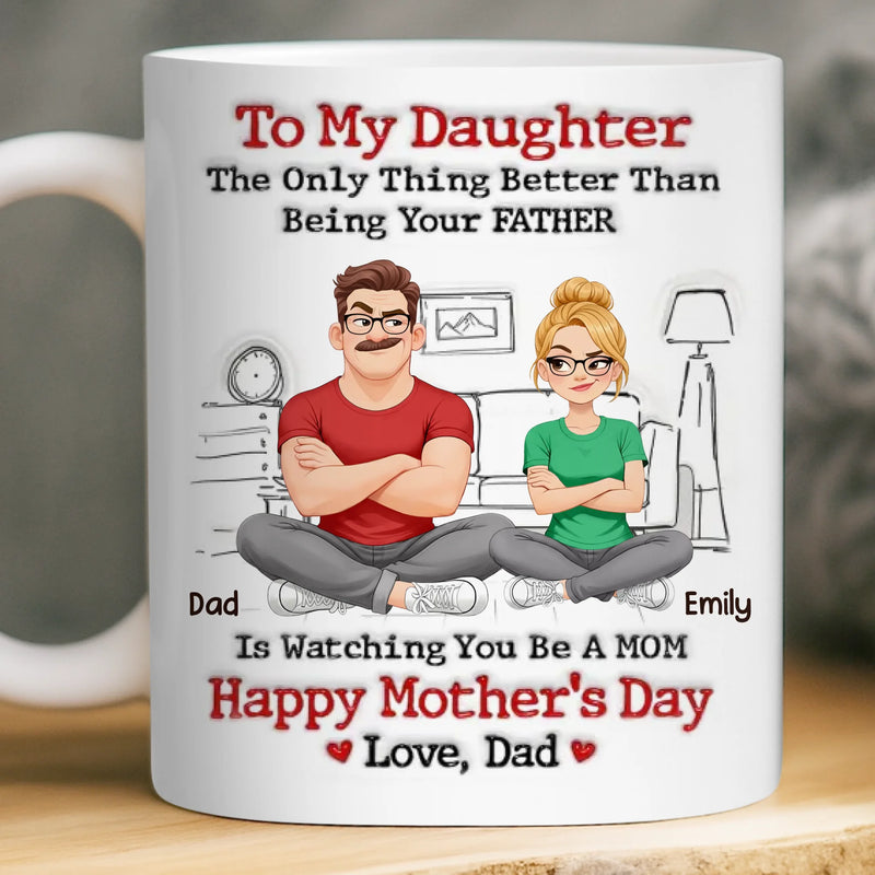 Personalized Mug – Gift for Daughter - From Daddy’s Girl To Amazing Mom
