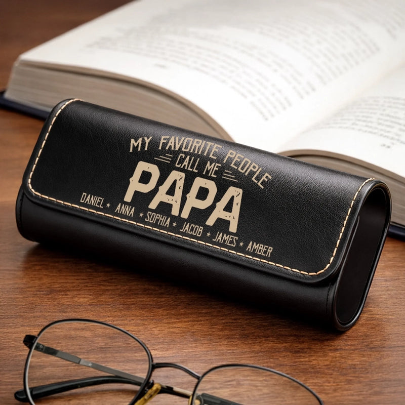 Personalized Leather Glasses Case – Father’s Day Gift For Dad – My Favorite Person Calls Me Papa