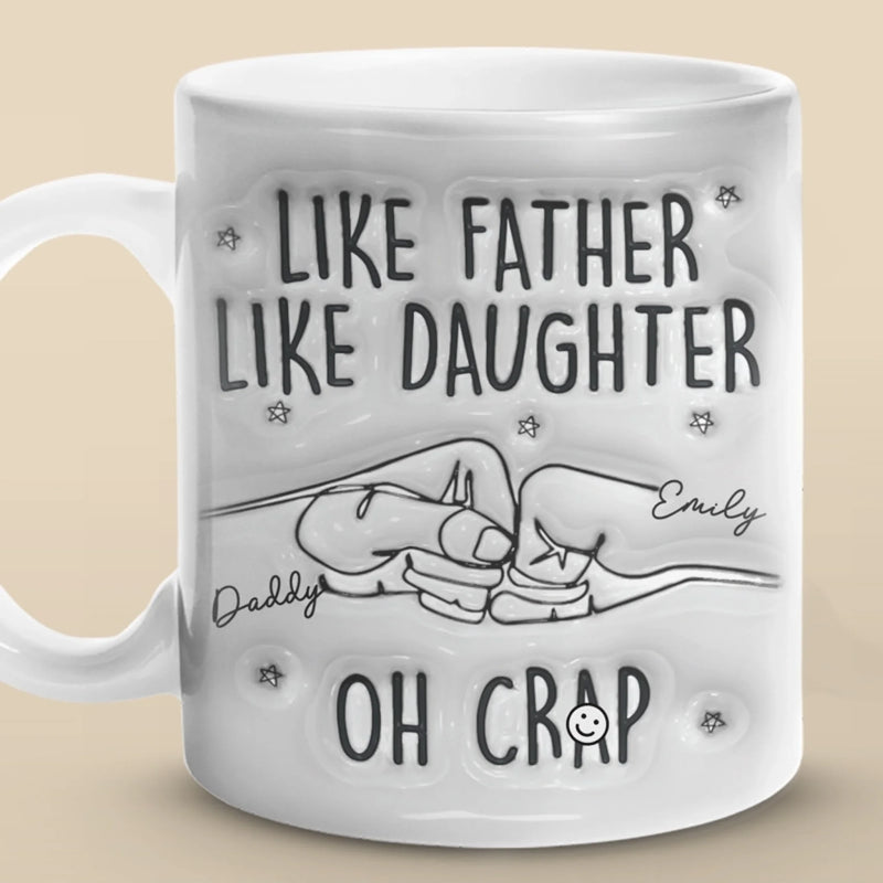 Personalized Mug – Father’s Day Gift For Dad – Like Father Like Daughter