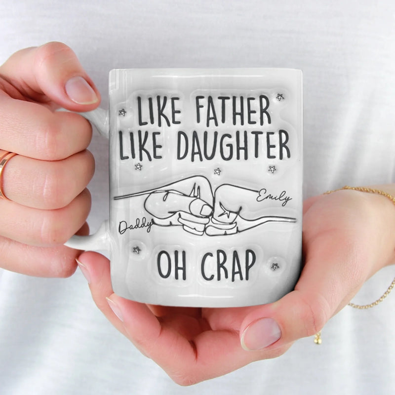 Personalized Mug – Father’s Day Gift For Dad – Like Father Like Daughter