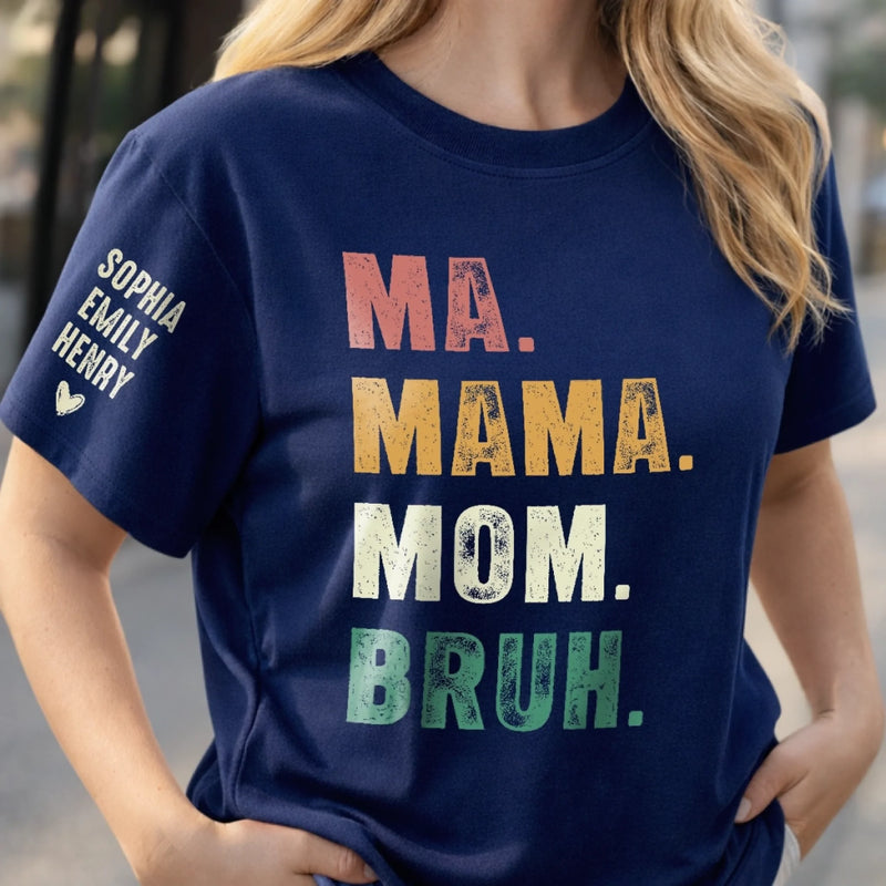 Custom Sleeve Design T-Shirt - Personalized Mother's Day Birthday Gifts For Mom, Grandma - Our Best Mom Ever