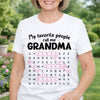 Personalized Unisex T-shirt, Hoodie – Mother's Day Gift For Mom, Grandma – Find The Words Feel The Love