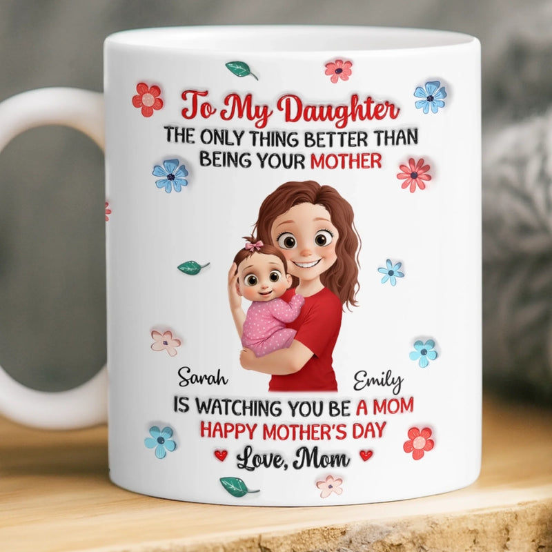 Personalized Mug – Mother's Day Gift For Daughter, New Mom – Tiny You, Now Holding Tiny Her