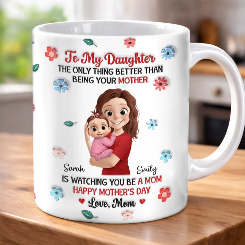 Personalized Mug – Mother's Day Gift For Daughter, New Mom – Tiny You, Now Holding Tiny Her
