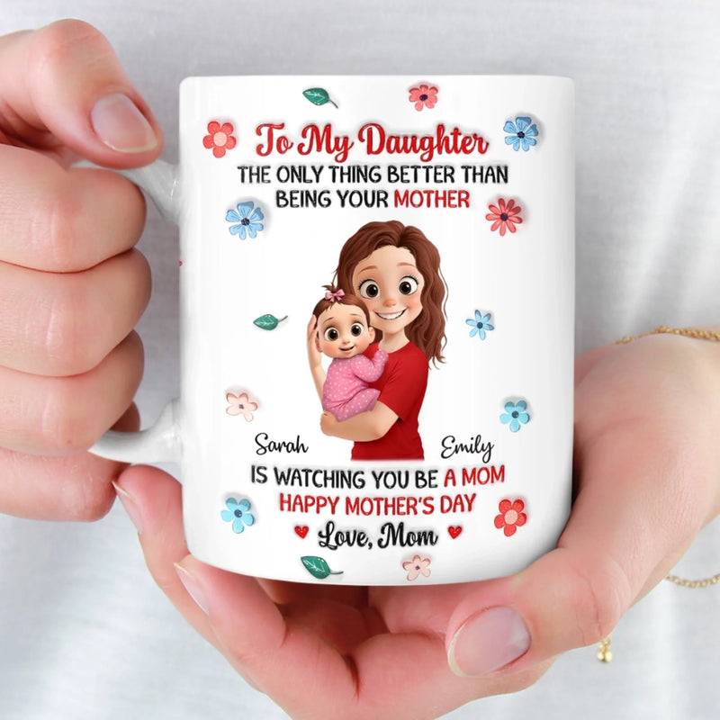 Personalized Mug – Mother's Day Gift For Daughter, New Mom – Tiny You, Now Holding Tiny Her