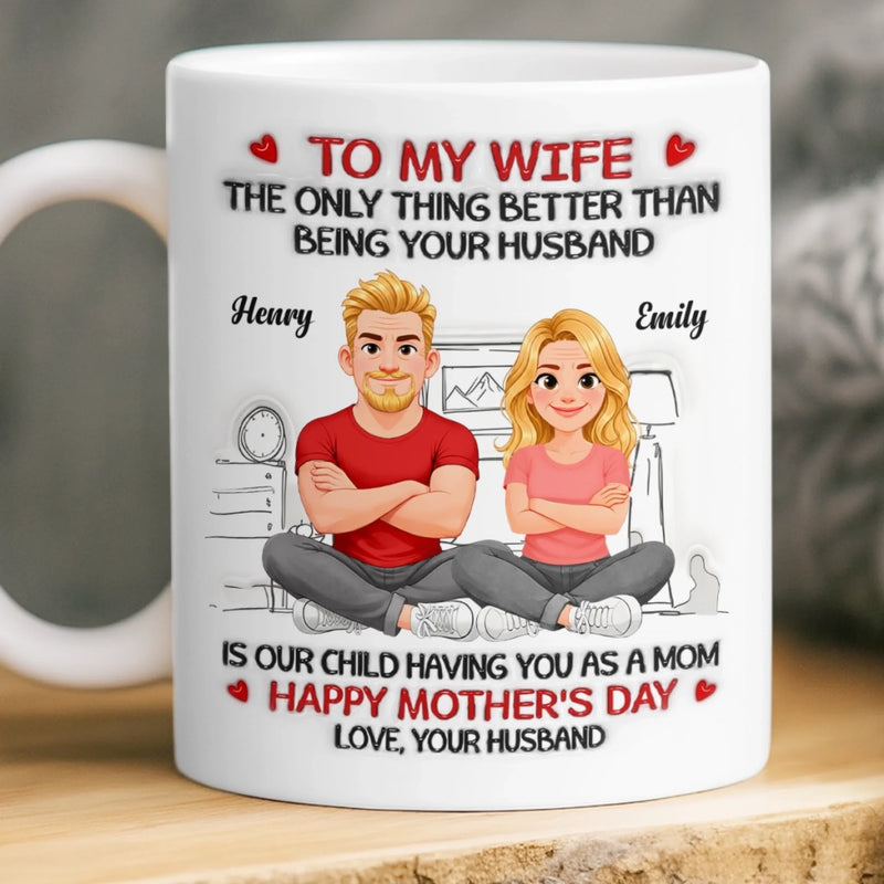 Personalized Mug – Mother's Day Gift For Wife –  Our Child Got The Best Mom Ever