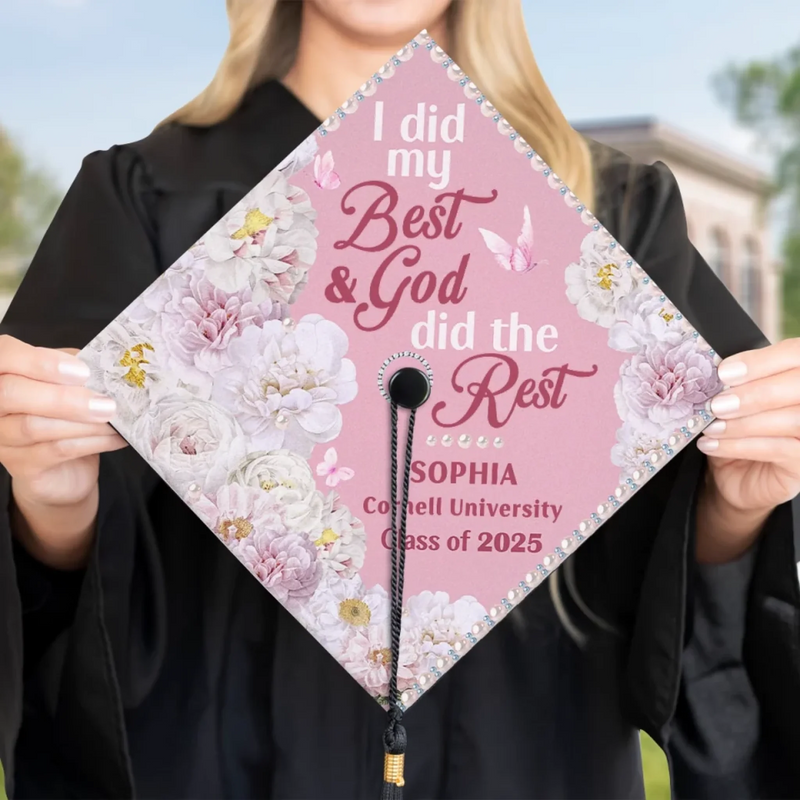 Personalized Graduation Cap – Graduation Gifts For Her, Him – I Did My Best And God Did The Rest