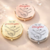 Personalized Compact Mirror – Gifts For Daughter, Granddaughter – You Are My Heart