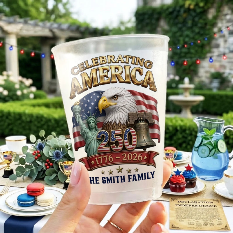 Personalized America 250th Anniversary Party Plastic Cups – Gifts For Family – Built on Strength & Pride