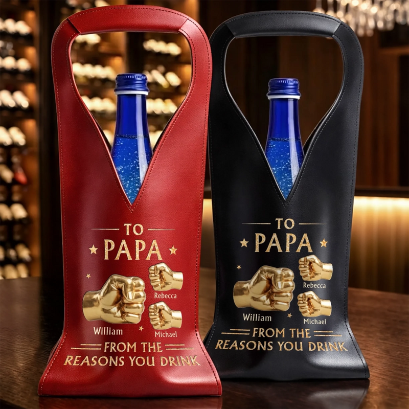Personalized Leather Wine Bag – Father's Day Gifts For Grandpa, Dad – My Strength Comes From You