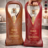 Personalized Leather Wine Bag – Father's Day Gifts For Grandpa, Dad – First Dad, Now Grandpa Forever