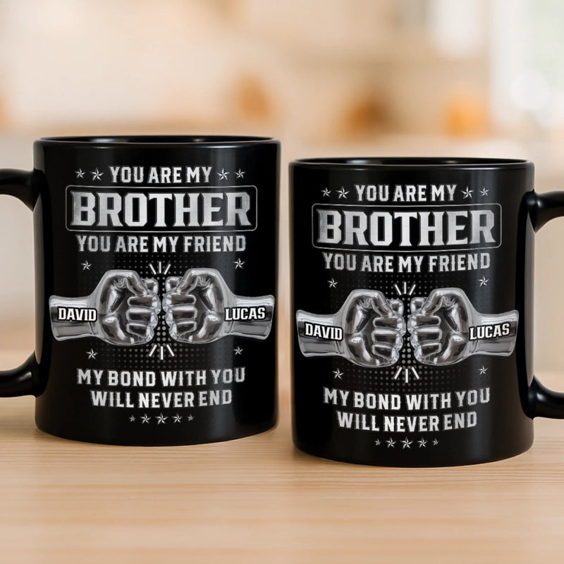 Personalized Black Mug – Gifts For Brother, Sister – Not Just A Brother, My Forever Ally