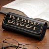 Personalized PU Leather Eyeglass Case – Father's Day Gifts For Dad, Grandpa – You’re One Of A Kind