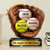 Personalized Acrylic Plaque – Gifts For Dad, Mom – I Caught The Best Mom
