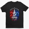 Personalized America 250th Anniversary Unisex T-shirt, Hoodie – Gifts For Men, Women – Land Of Brave Hearts