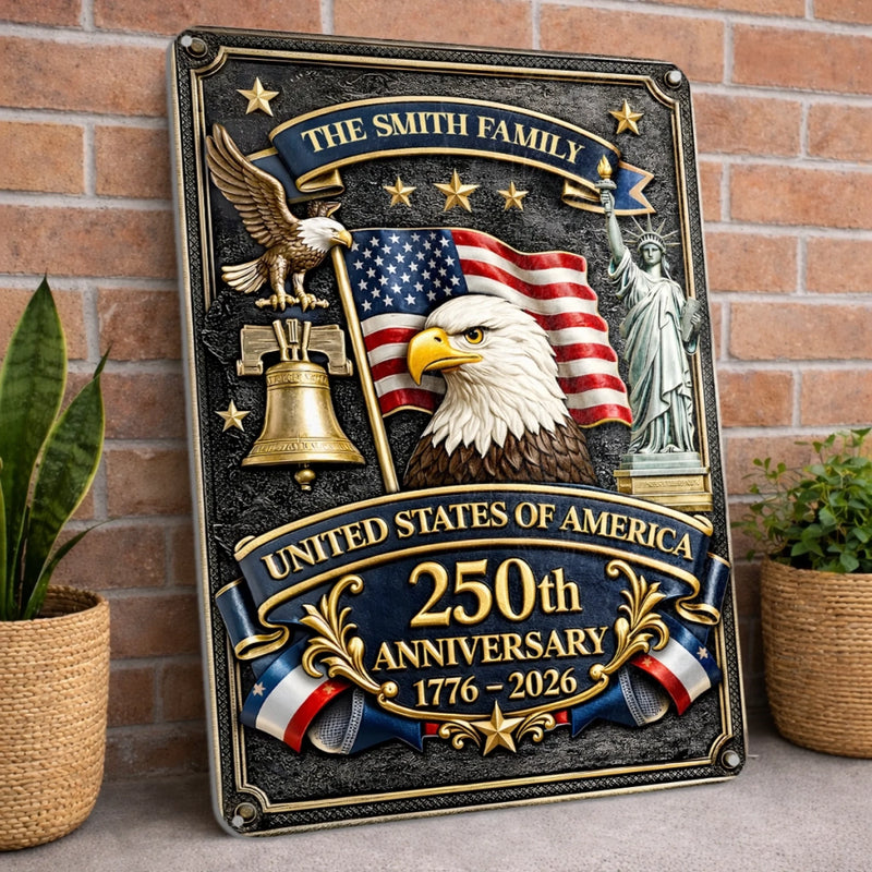 Personalized America 250th Anniversary  Metal Sign – Gifts For Family – Rooted In Freedom Raised With Pride