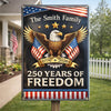 Personalized America 250th Anniversary  Metal Sign – Gifts For Family – Still Standing, Still Free