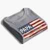 Personalized Unisex T-shirt, Hoodie – Gifts For Dad, Grandpa – Proud To Be American