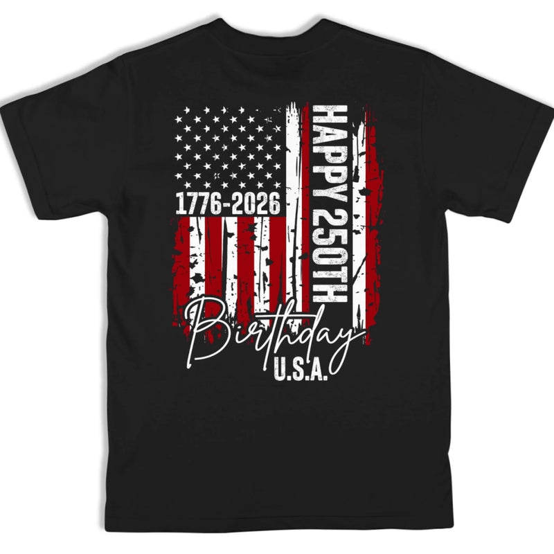 Personalized America 250th Anniversary – Back And Front Printed Unisex T-shirt – Gifts For Men, Women – We Love Freedom