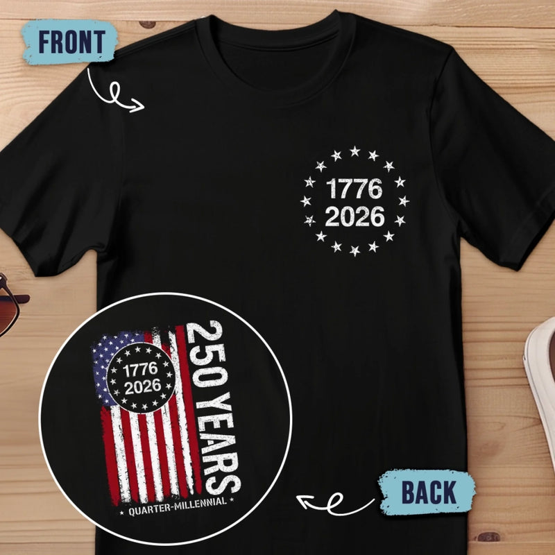 Personalized America 250th Anniversary – Back And Front Printed Unisex T-shirt – Gifts For Men, Women – Sparkling Flag, Freedom Forever