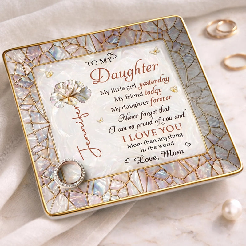 Personalized Full-Print Jewelry Dish – Birthday Gifts For Daughter – My Little Girl Forever