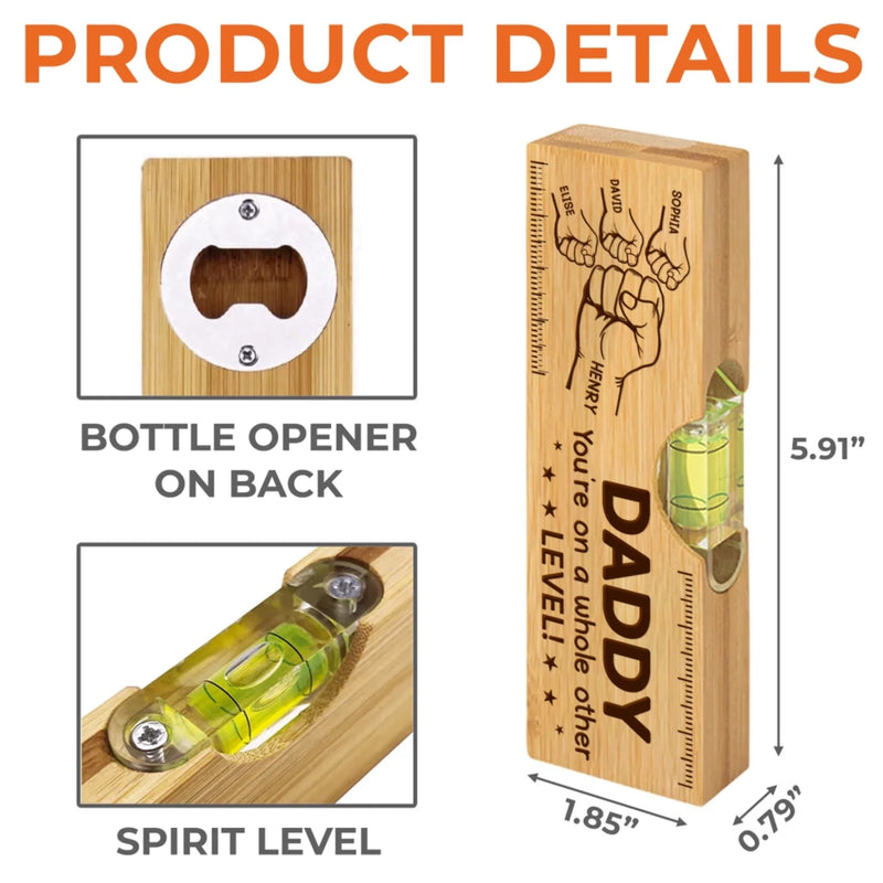 Personalized Wooden Bottle Opener With Built-in Spirit Level – Father's Day Gifts For Grandpa, Dad –  Dad Level Always Perfect