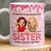 Personalized Mug – Gifts For Besties, Sisters, BFF –  Chaos Made Us Sisters