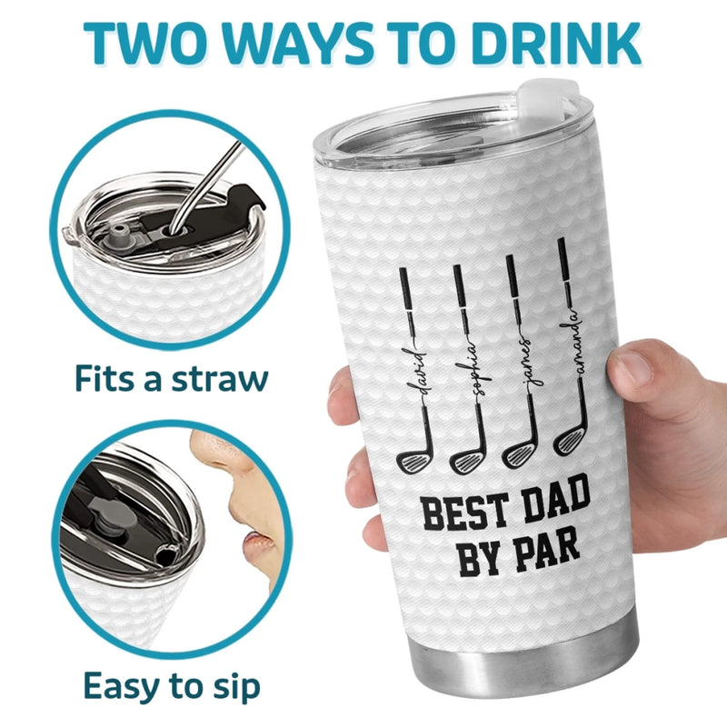 Personalized Tumbler – Golf Gifts For Dad, Grandpa – Best Dad By Par
