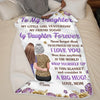 Personalized Blanket – Gifts For Daughter – Forever Proud To Call You My Daughter