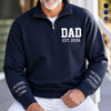 Personalized Unisex Quarter Zip Sweatshirt – Father's Day Gifts For Grandpa, Dad – Loved Beyond Measure Called Dad