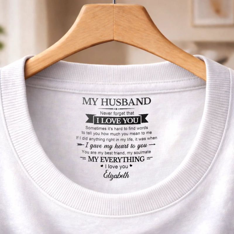 Personalized Inside Neck Print T-Shirt - Anniversary Wedding Gifts For Husband And Wife - Forever Started With You