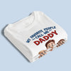 Personalized Unisex T-shirt, Hoodie – Gifts For Dad, Grandpa – The Best Title I’ve Ever Had Is Daddy