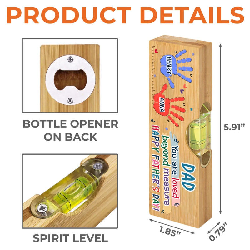 Personalized Wooden Bottle Opener With Built-in Spirit Level – Father's Day Gifts For Grandpa, Dad –  You Are Loved Beyond Measure