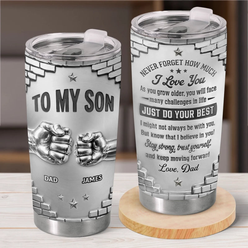 Personalized 3D Inflated Effect Printed Tumbler – Birthday Gifts For Son – For The Son Who Means Everything