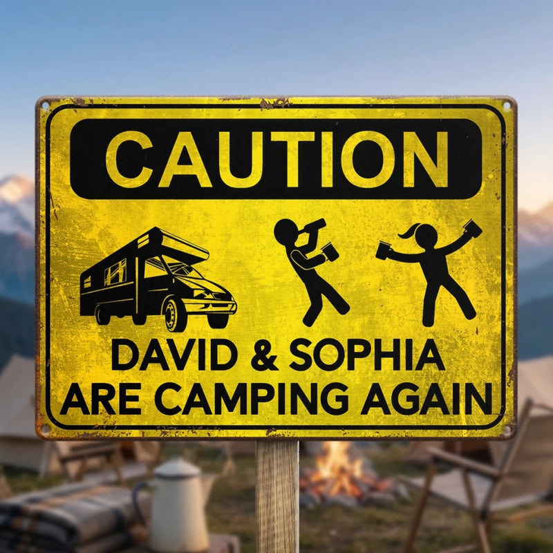 Personalized Home Decor Metal Sign – Birthday Gifts For Campers – Camping Caution